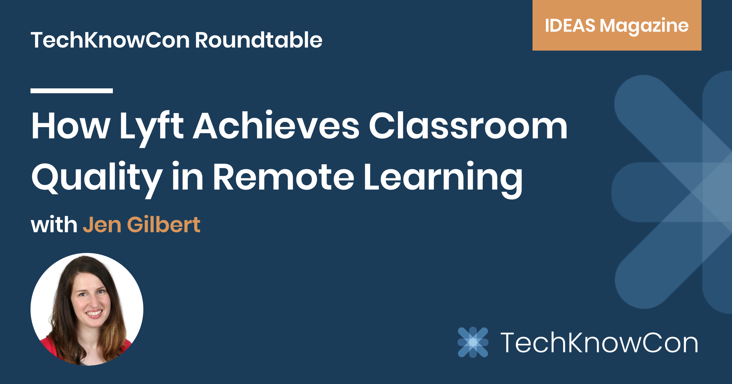 How Lyft Achieves Classroom Quality in Remote Learning