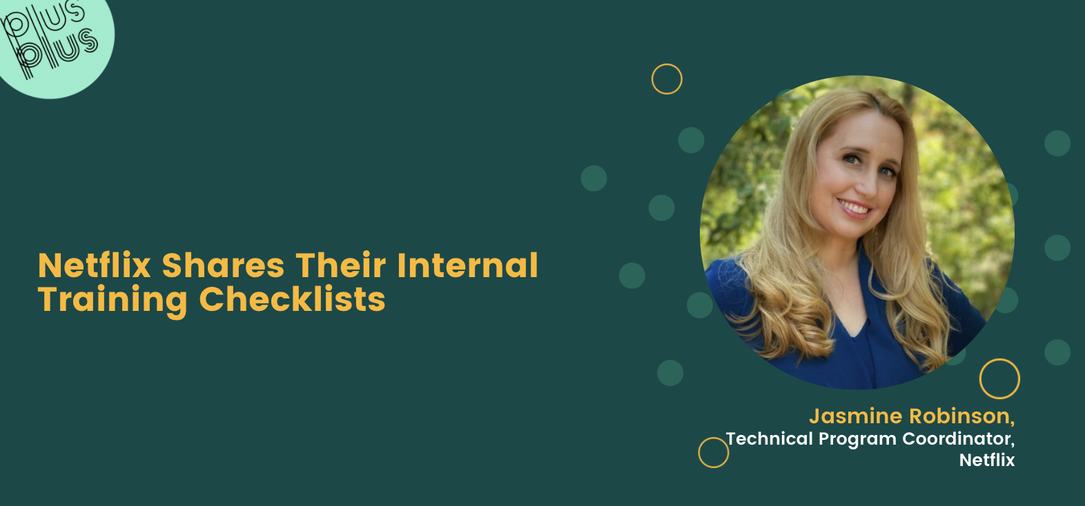 Netflix Shares Their Internal Training Checklists